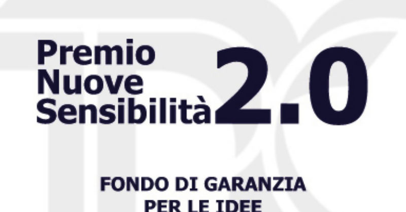 Premio Nuove Sensibilità 2.0 – Fondo di Garanzia per le… | FM People